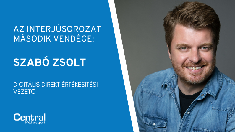 Interjú Szabó Zsolt, digitális értékesítési vezetővel!