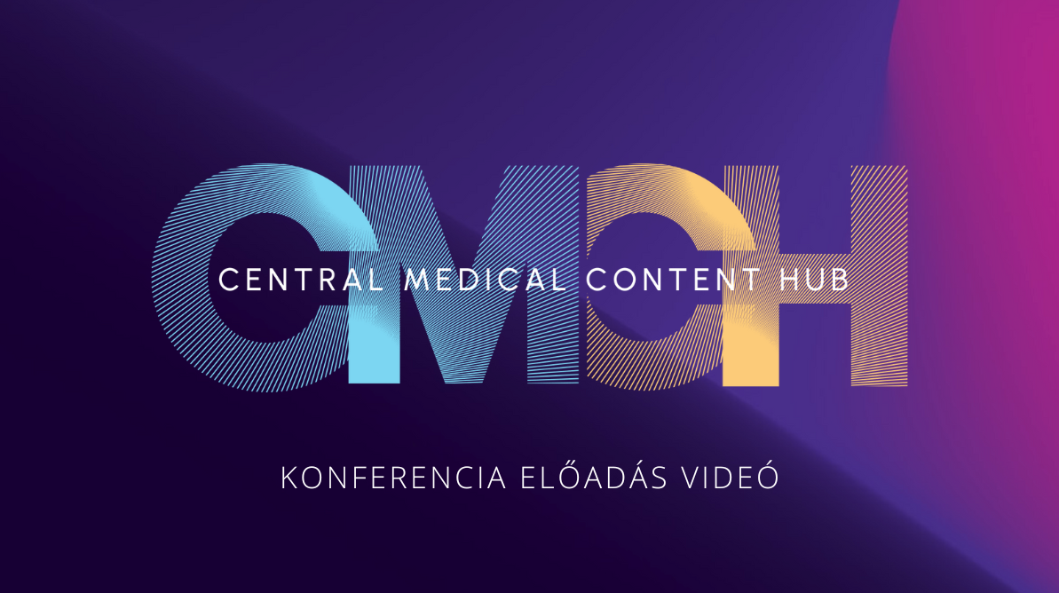 Íme a Central Medical Content Hub konferencia összefoglaló videója!